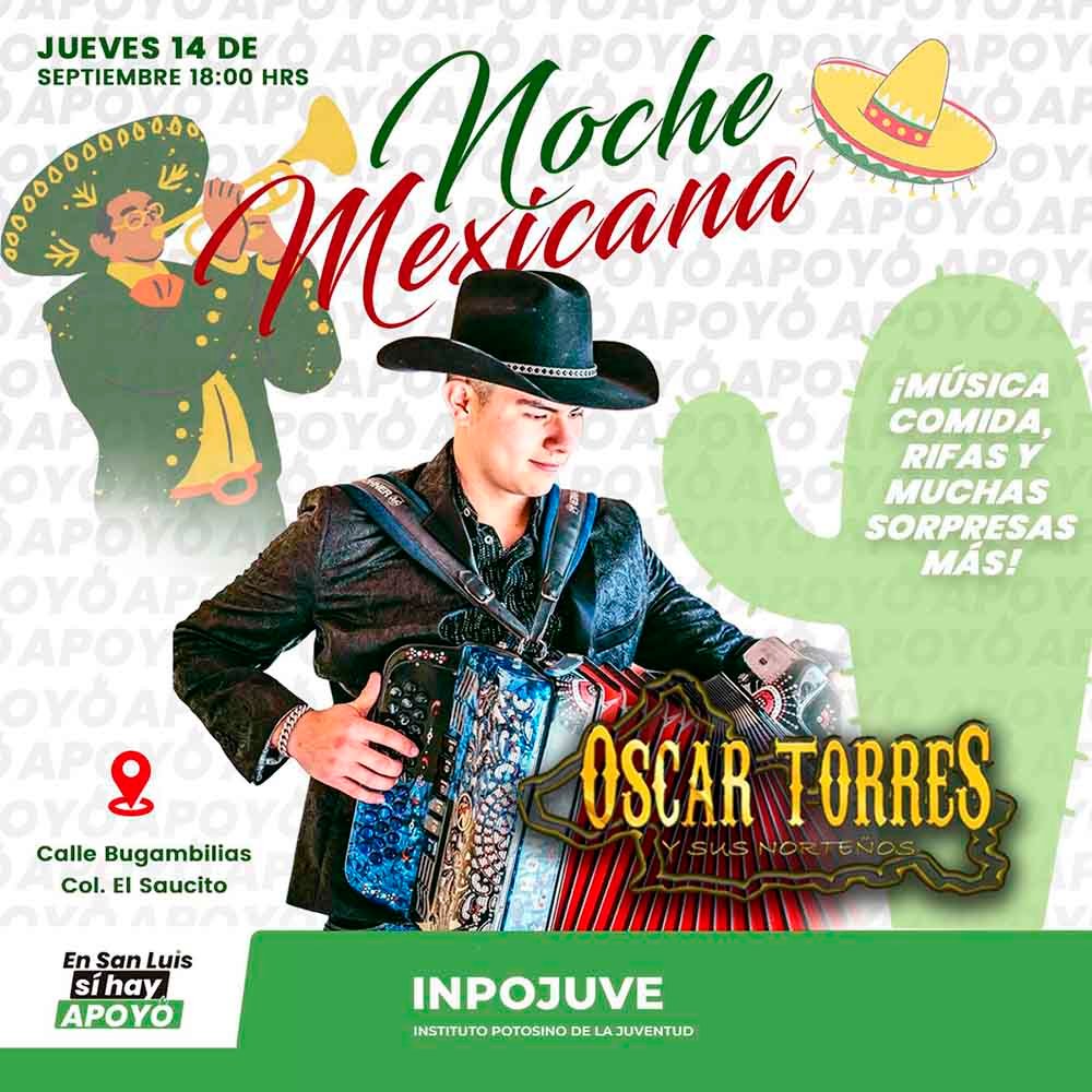 REALIZARÁ GOBIERNO ESTATAL NOCHE MEXICANA EN COLONIA SAUCITO
