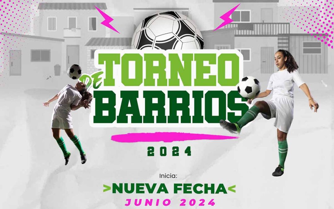 REPROGRAMAN PARA JUNIO EL TORNEO DE BARRIOS 2024 