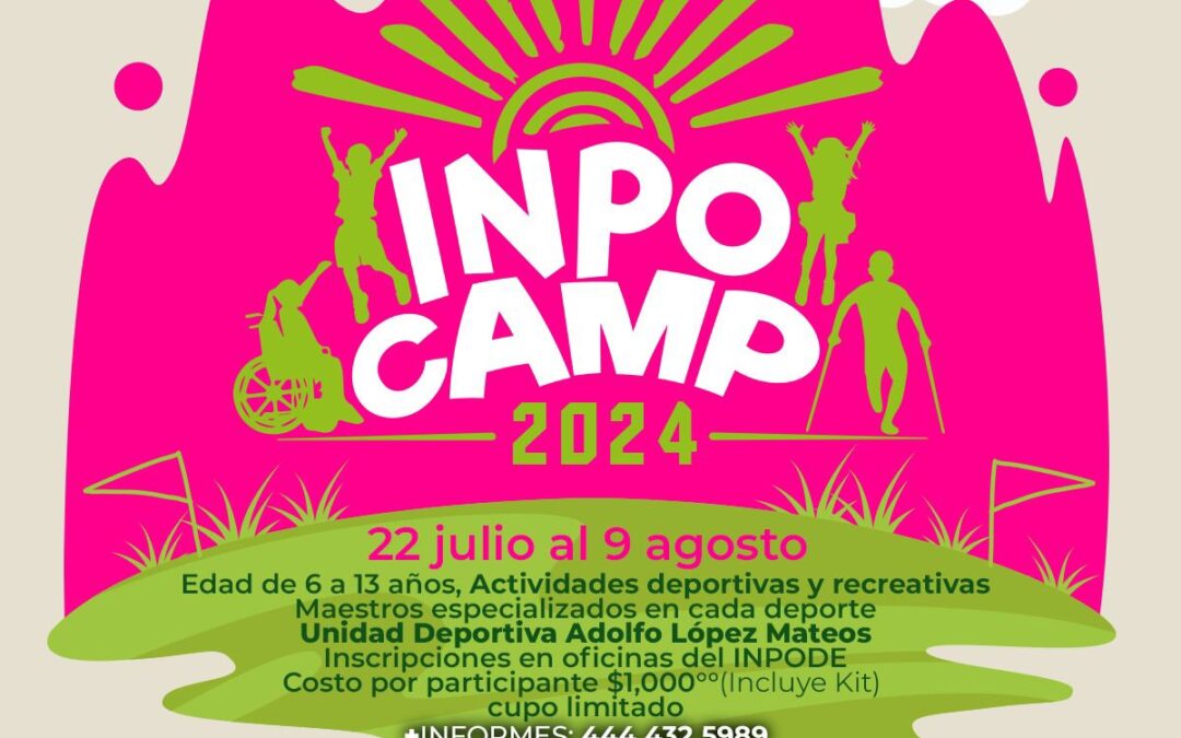 REALIZARÁ INPODE CAMPAMENTO DEPORTIVO INCLUSIVO