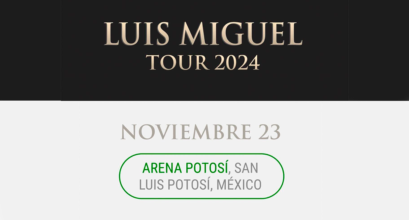 ANUNCIAN CONCIERTO GRATUITO DE LUIS MIGUEL EN LA ARENA POTOSÍ