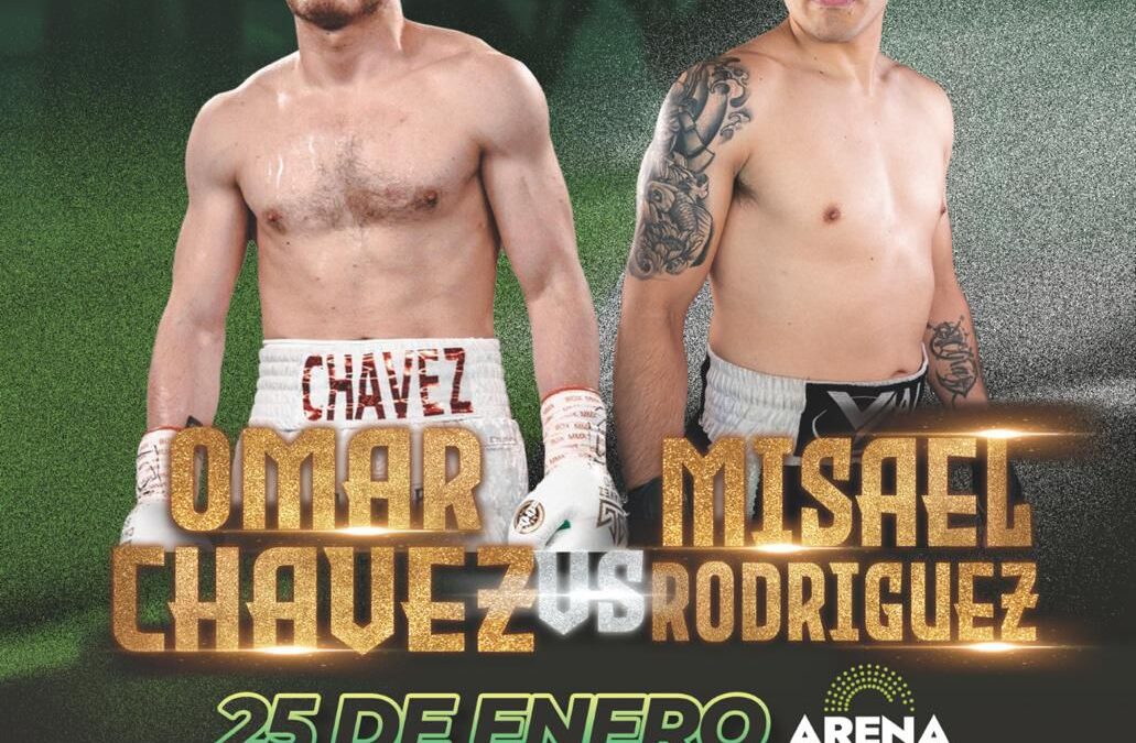 BOLETOS PARA LA PELEA DE BOX CHÁVEZ VS RODRÍGUEZ SE ENCUENTRAN EN VENTA