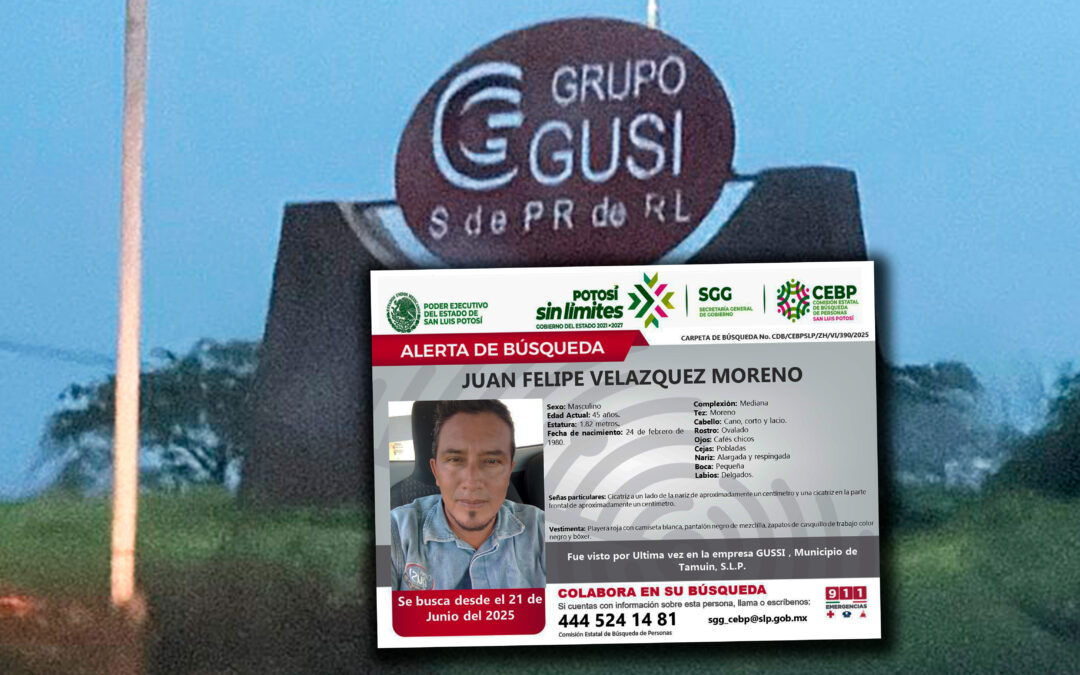 TRABAJADOR DESAPARECIDO DENTRO DE LA EMPRESA “GUSI” CUMPLE 48 HORAS SIN SER LOCALIZADO