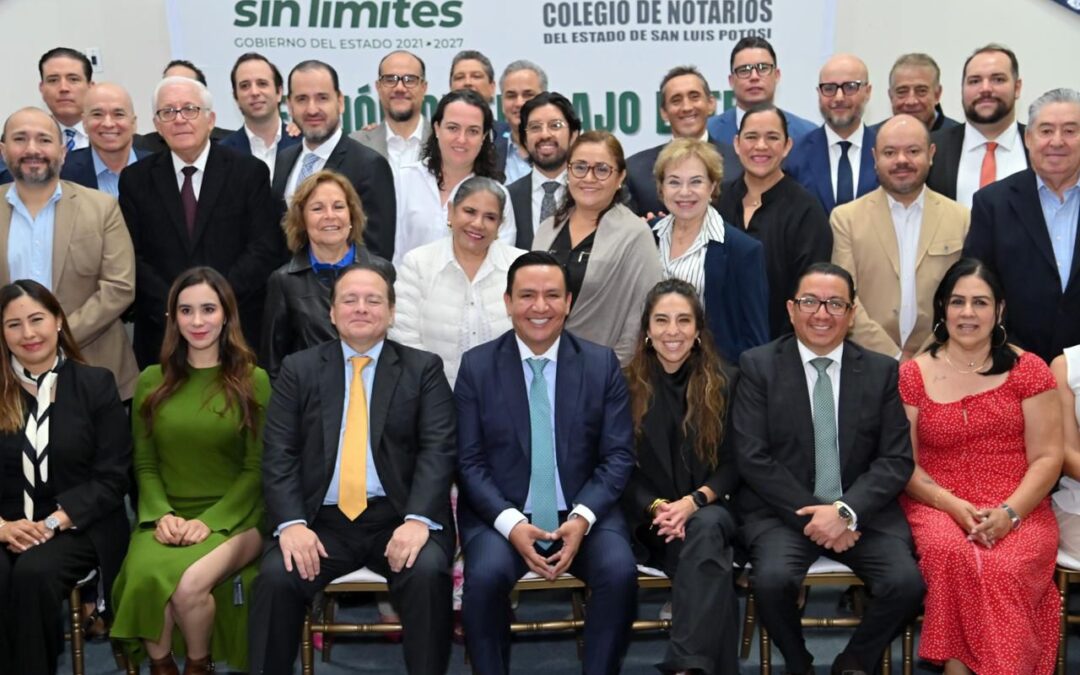 COLABORACIÓN DEL NOTARIADO FORTALECE SEGURIDAD JURÍDICA DE SAN LUIS