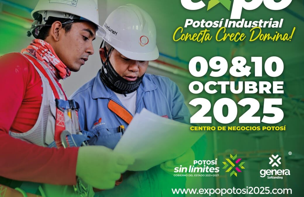 REPORTAN TODO LISTOPARA EXPO POTOSÍ INDUSTRIAL 2025