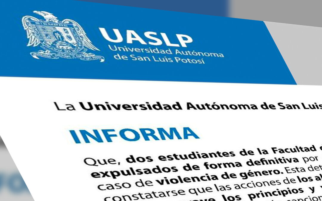 DIRECTOR DE DERECHO QUEDA FUERA DE LA UASLP; TAMBIÉN EXPULSAN A DOS ALUMNOS TRAS ESCÁNDALO DE ATAQUE SEXUAL