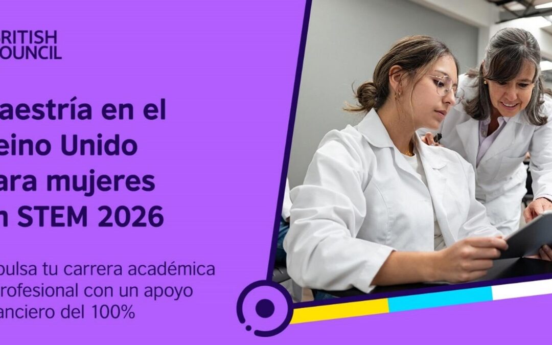 ABREN CONVOCATORIA WOMEN IN STEM 2026 CON BECAS PARA POSGRADOS EN REINO UNIDO