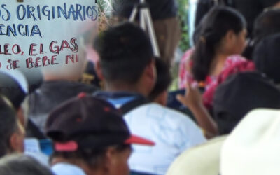 COMUNIDADES INDÍGENAS PREPARAN OFENSIVA CONTRA EL FRACKING EN LA HUASTECA