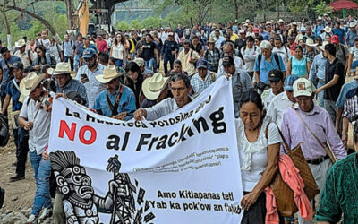 MÁS DE 500 REPRESENTANTES INDÍGENAS EXIGEN PROHIBIR EL FRACKING EN LA HUASTECA